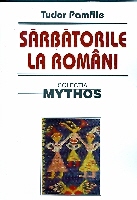Sarbatorile la romani de Tudor PAMFILE miracol.ro