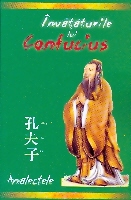 Invataturile lui Confucius de CONFUCIUS - miracol.ro