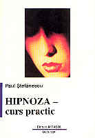 Hipnoza curs practic de Paul STEFANESCU miracol.ro