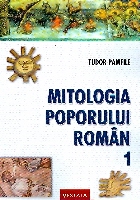 Mitologia poporului român (vol 1 si vol II) de Tudor PAMFILE - miracol.ro
