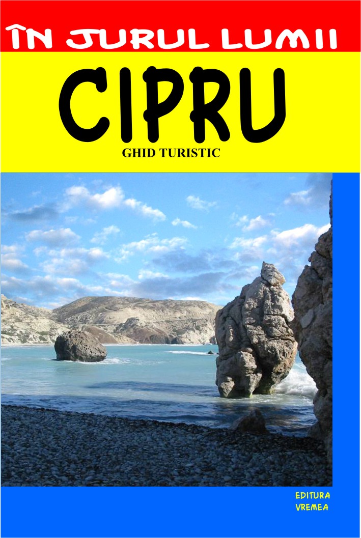 Cipru - Ghid turistic de Ioan SBARNA - miracol.ro
