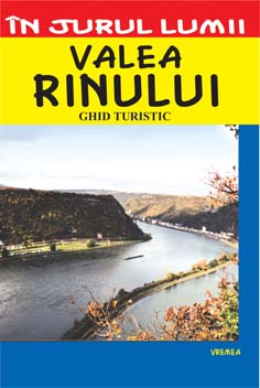 Valea Rinului - Ghid turistic de Mircea Claudiu CRUCEANU miracol.ro