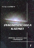 DIAGNOSTICAREA KARMEI Sistemul autoreglarii campurilor (1) de Serghei Nicolaevici LAZAREV - miracol.ro