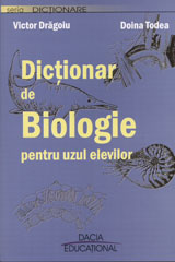 Dictionar de biologie pentru uzul elevilor de Victor DRAGOIU - miracol.ro
