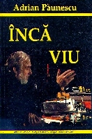 Inca viu de Adrian PAUNESCU - miracol.ro