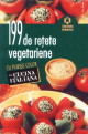 199 de retete vegetariene de COLECTIV - miracol.ro