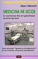 Medicina ne ucide de Marc MENANT - miracol.ro