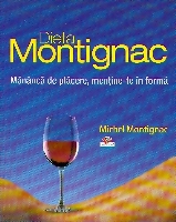 Dieta Montignac  de Michel MONTIGNAC - miracol.ro
