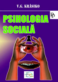 Psihologia sociala de V. G. KRASIKO - miracol.ro
