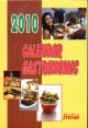 Calendar gastronomic 2010 de COLECTIV miracol.ro