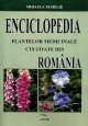 Enciclopedia plantelor medicinale cultivate din Romania de Mihaela TEMELIE - miracol.ro