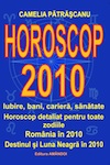 Horoscop 2010 de Camelia PATRASCANU - miracol.ro