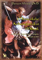 Miracolele Arhanghelului Mihail de Doreen VIRTUE, Ph. D. - miracol.ro