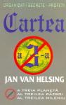 Cartea a 3 - a de Jan van HELSING miracol.ro