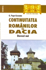 Continuitatea românilor in Dacia Dovezi noi de Gheorghe POPA-LISSEANU  - miracol.ro