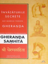 Invataturile secrete ale marelui yoghin Gheranda de Gheranda SAMHITA miracol.ro