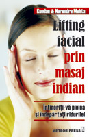 Liftingul facial prin masaj indian de Kundan si Narendra MEHTA - miracol.ro