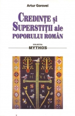 Credinte si superstii ale poporului roman de Artur GOROVEI miracol.ro