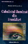 Cabalistul iluminat din Frankfurt de Ileana-Adriana STAN miracol.ro