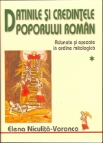 Datinile si credintele poporului roman Vol I-II de Elena Niculita VORONCA - miracol.ro