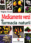Medicamente verzi din farmacia naturii de Virginia CIOCAN - miracol.ro