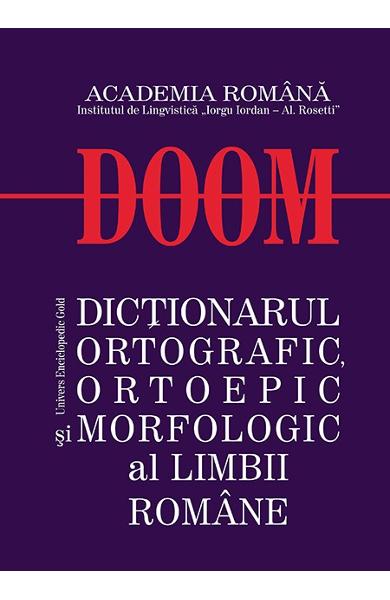 Dictionarul ortografic, ortoepic si morfologic al limbii romane de  - miracol.ro
