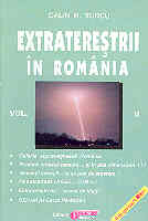 Extraterestrii in Romania vol II de Calin TURCU - miracol.ro