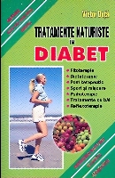 Tratamente naturiste in diabet de Victor DUTA miracol.ro