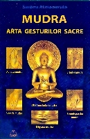 MUDRA arta gesturilor sacre de Swami ATMANANDA miracol.ro
