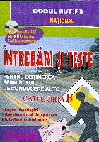 Intrebari si teste pentru obtinerea permisului de conducere auto 2008-2009 de COLECTIV miracol.ro