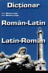 Dictionar Roman-Latin, Latin-Roman  de Mariana LUNGU miracol.ro