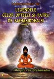 Maestrii caii Mahamudra - Legendele celor optzeci si patru de Mahasiddha-si (vol.II) de Abhayadatta Sri miracol.ro