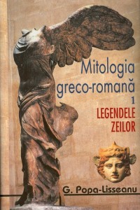 Mitologia greco-romana in lecturi ilustrate Vol I si II de Gheorghe POPA-LISSEANU  miracol.ro
