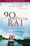 90 de minute in RAI de Don PIPER miracol.ro