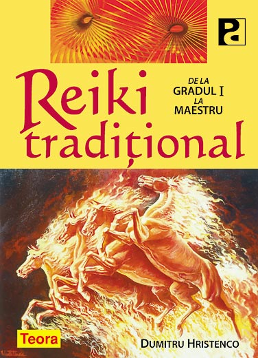Reiki traditional de Dumitru HRISTENCO miracol.ro