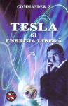 Tesla si energia libera de COMMANDER X - miracol.ro