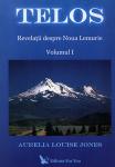 TELOS Revelatii despre Noua Lemurie (set vol 1-3) de Aurelia Louise JONES miracol.ro