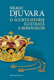 O scurta istorie ilustrata a romanilor de Neagu DJUVARA - miracol.ro