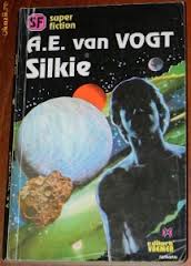 Silkie de A. E. van VOGT
 miracol.ro