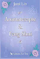 Aromoterapie & Feng Shui de Jami LIN miracol.ro