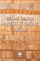 Cele mai frumoase proverbe si zicatori romanesti de COLECTIV miracol.ro